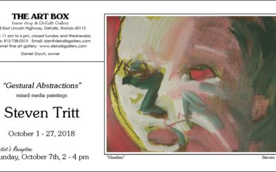 NIU Art and Design alum Steven Tritt diplays “Gestural Abstractions” at The Art Box in DeKalb