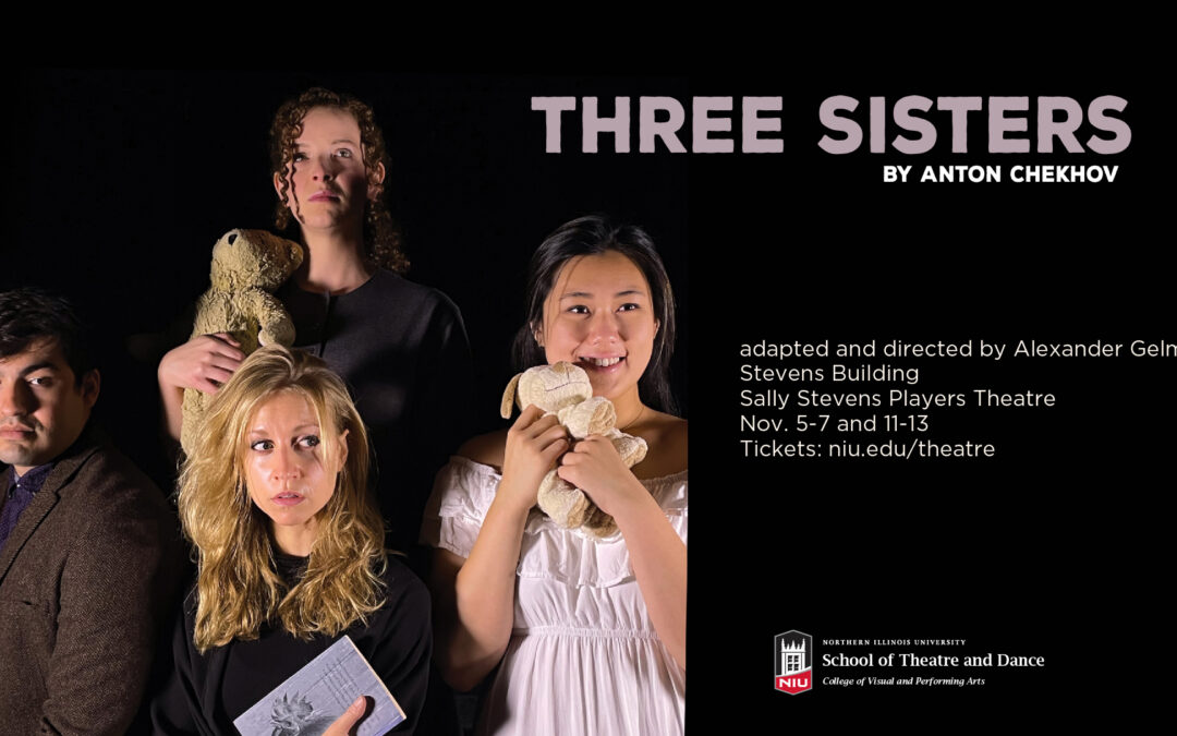 New adaptation of “Three Sisters” opens in School of Theatre and Dance