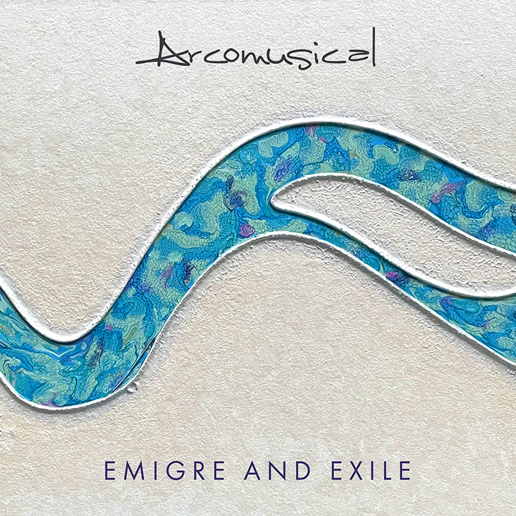 Arcomusical Emigre and Exile
