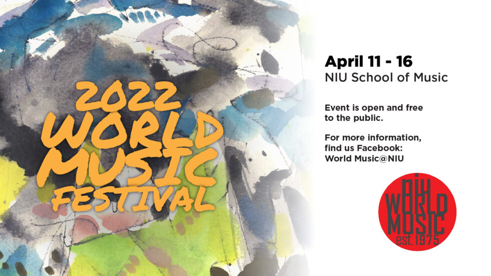 World Music Festival features six free concerts over five nights NIU