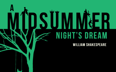 Theatre and Dance presents “A Midsummer Night’s Dream”