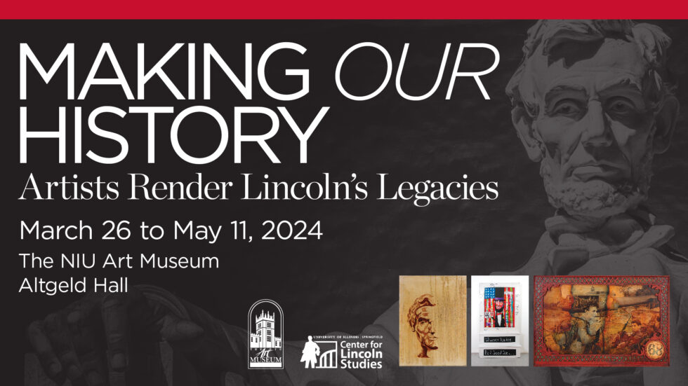 Traveling Exhibition from University of Illinois Springfield on Lincoln ...