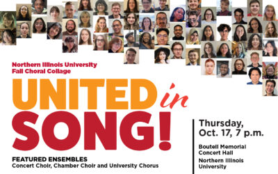 United in Song! NIU Choral Collage Concert – October 17, 2024, 7 p.m.