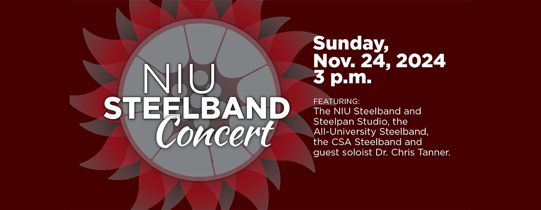 NIU Steelband Concert  – November 24, 2024, 3 p.m.