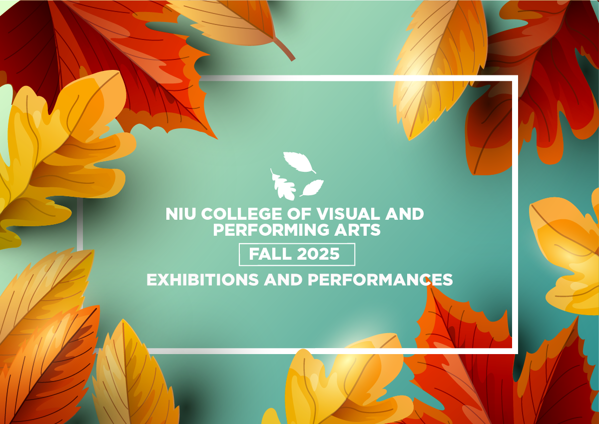2025 Fall Arts NIU Arts Blog