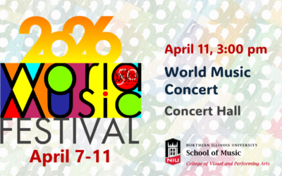 Sonic Tapestry: Global Traditions and Cultural Crossroads – 2026 NIU World Music Festival