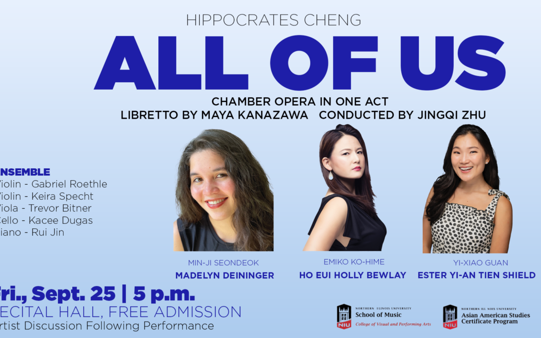 Music hosts “All of US” an anti-Asian hate chamber opera, Sept. 25